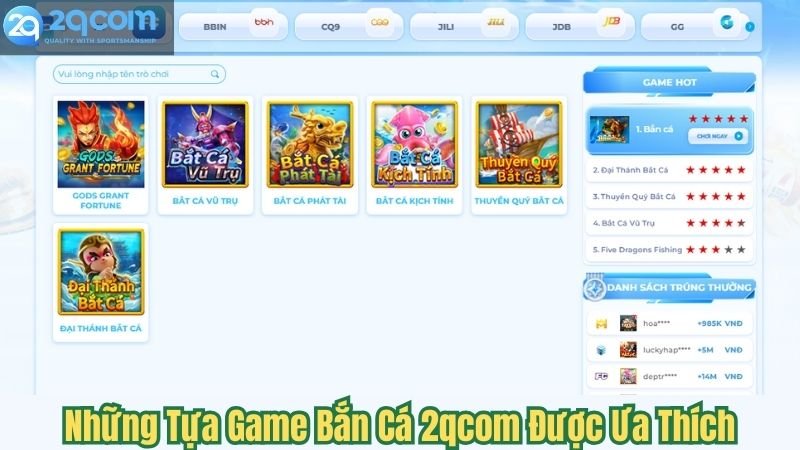 nhung-tua-game-ban-ca-2qcom-duoc-ua-thich